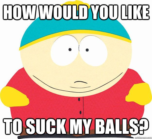 Homer reccomend Cartman suck my balls
