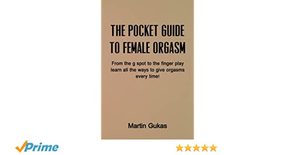 Starburst reccomend Extraordinary female guide i love orgasm orgasm