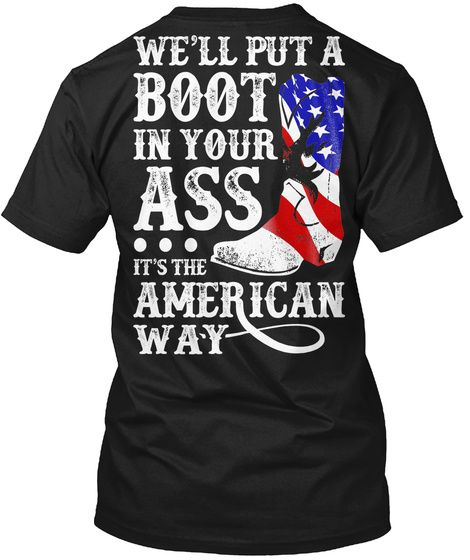 best of Ass your american its in way the Boot