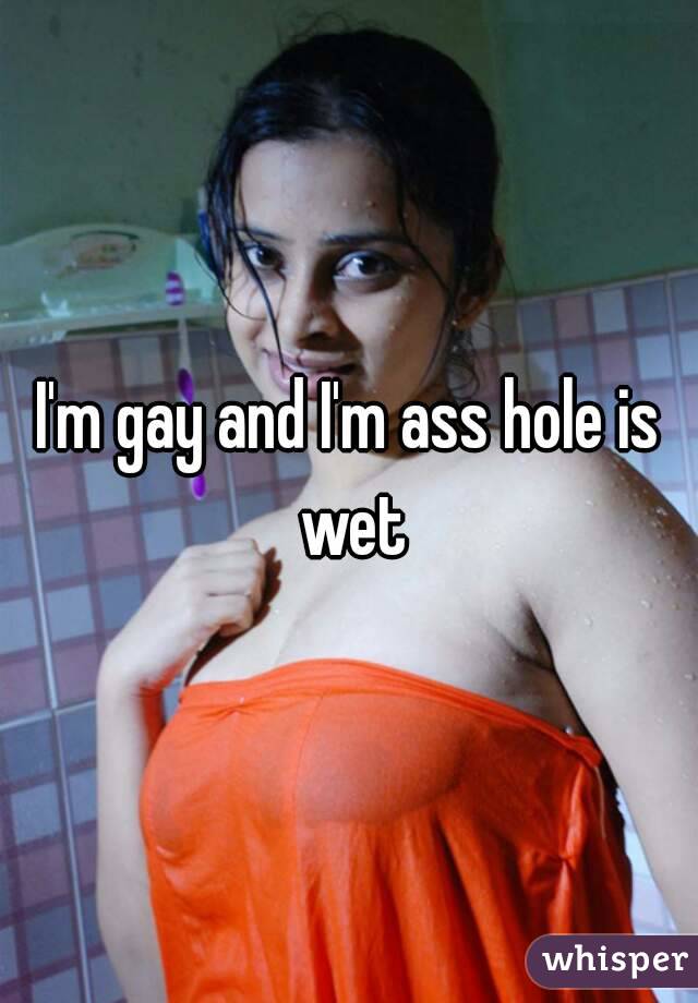 Arse hole gay