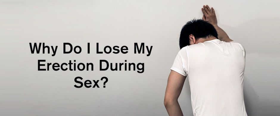Lose erection during penetration